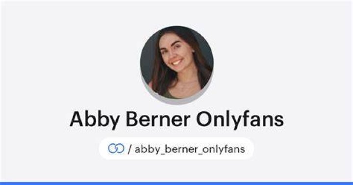 Abby Berner: Latest Updates, Fanfix & More - News & Info