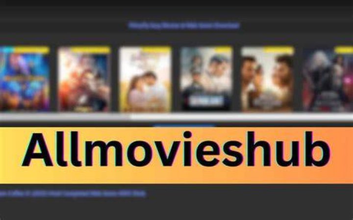 All Movies Hub: Your Ultimate Destination for Movie Lovers
