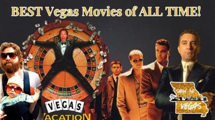 Best Vegas Movies: From Sin City's Rise to Fall & Beyond