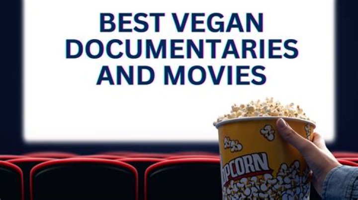 Discover Vegan Movies & Documentaries - Find Your Inspiration!
