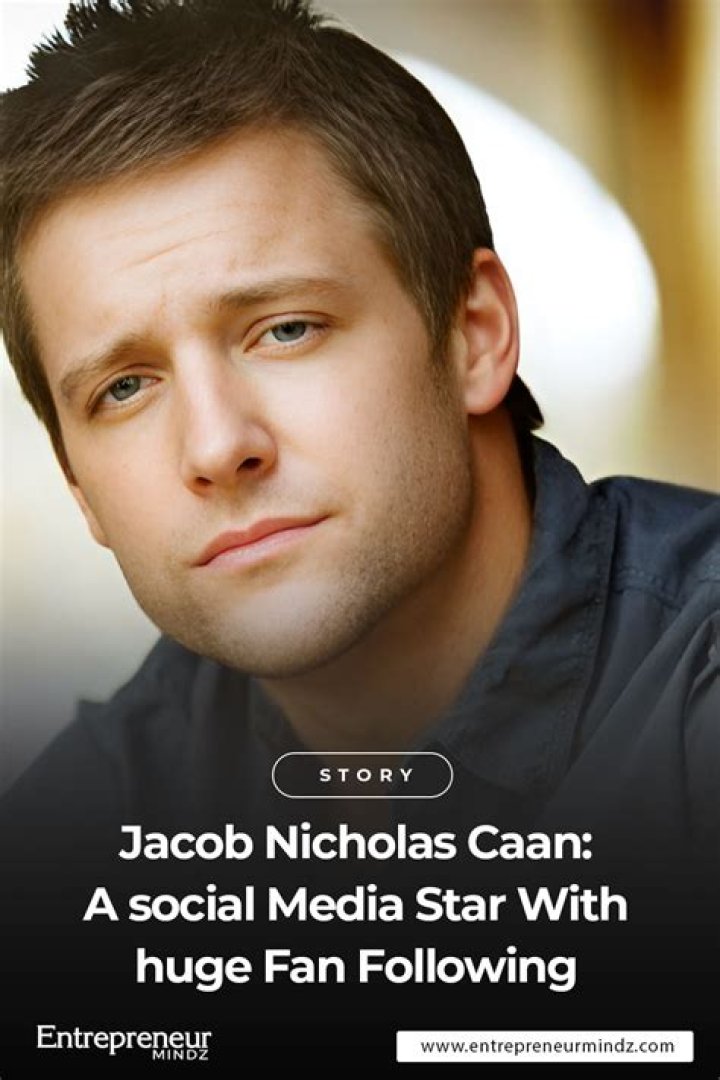 Jacob Nicholas Caan: Everything You Need to Know + Updates