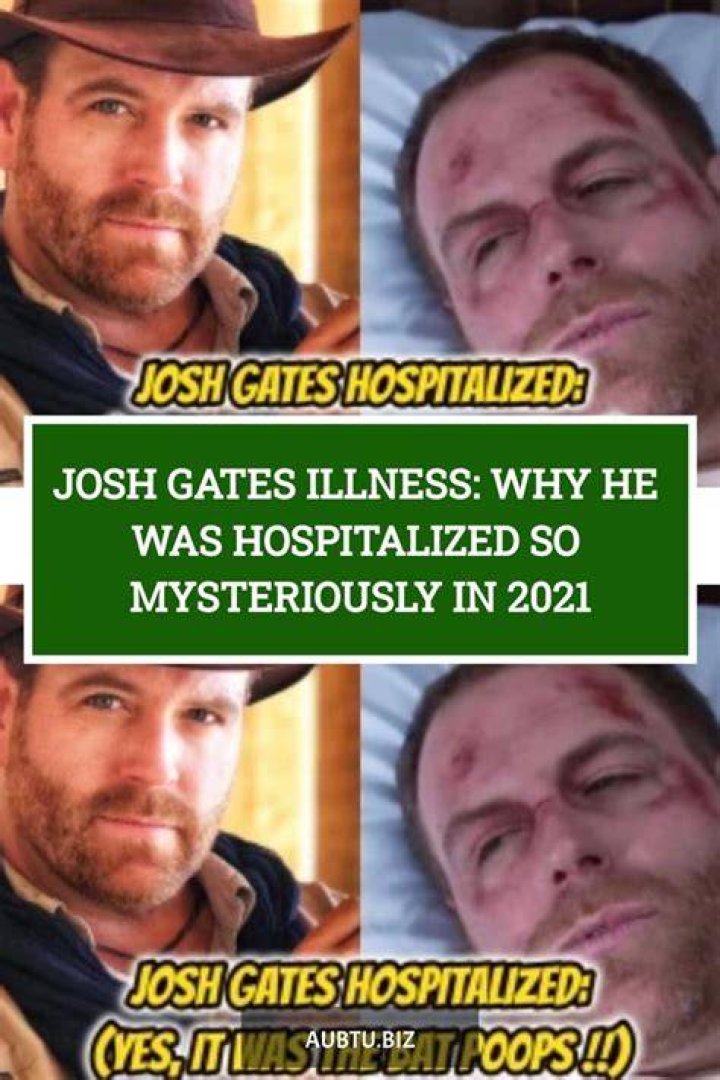 Josh Gates Hospitalized: Unveiling the Truth Behind the Headlines