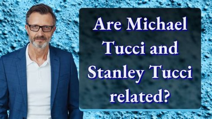 Michael & Stanley Tucci: Are They Related? The Truth Revealed